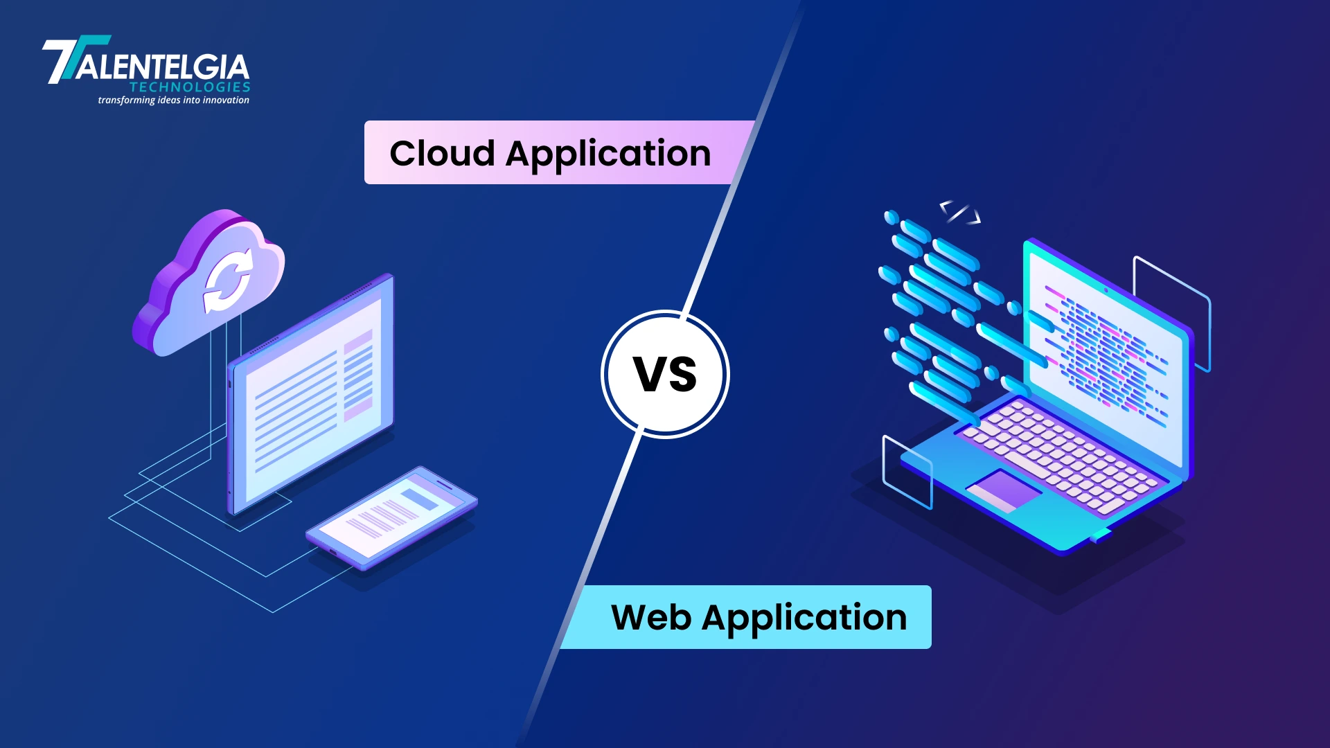 Cloud Application vs. Web Application